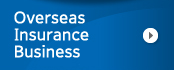 Overseas Insurance Business